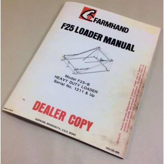 Farmhand F25-B Heavy Duty Loader Operators Manual Instruction Parts List Tractor
