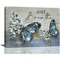 thumbnail image 1 of Farmhouse Blue Butterfly Flower Decor Wall Art Vintage Rustic Country Butterfly Just Breathe Pictures Wall Decor Canvas Painting Prints Artwork Home Decorations Framed for Bathroom Bedroom 16"x12", 1 of 6