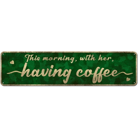 Farmhouse Coffee Sign, 4" x 16", Rustic, Green,, Wall Mount, Decorative Signs, Kitchen, Coffee Station, Office, Bedroom, Bar, Basement, Game Room, Men's Cave, Street, Patio, Garage
