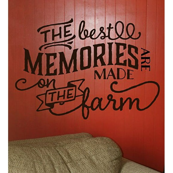 Farmhouse Dcor The Best Memories.Made On Farm Wall Decals Country Quote 34x23 Chocolate Brown