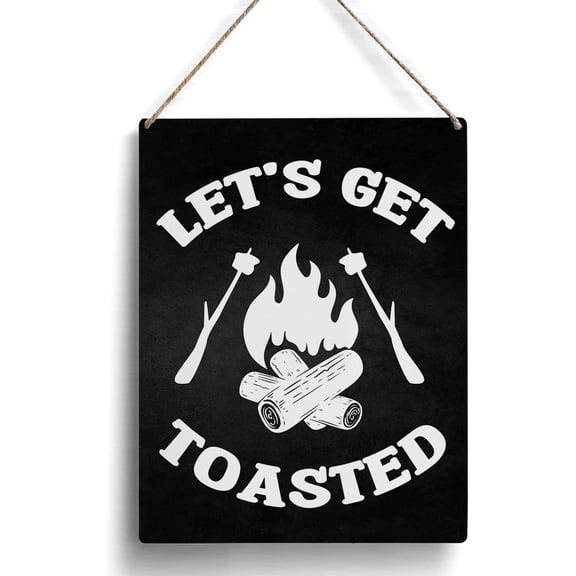 Farmhouse Let's Get Toasted Wooden Sign Artwork, Camping Wood Sign Wall Art Hanging Sign Home Outdoor Decor 8x10 Inch