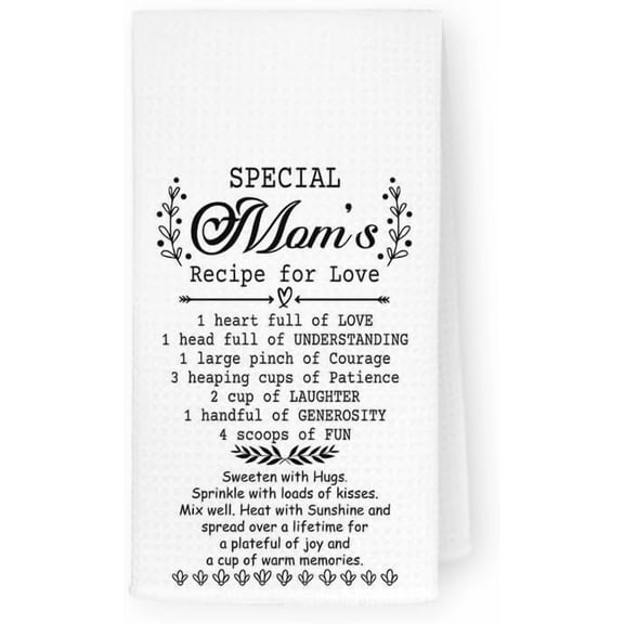 Farmhouse Mom Gifts Kitchen Towels, Mom Gift for Mothers Day, Speicial Mom's Recipe for Love Dishcloth, Housewarming Dish Towels Hand Towels, 16x24 Inch