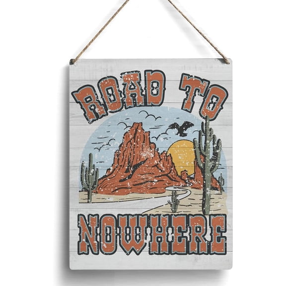 Farmhouse Road to Nowhere Wooden Sign Artwork, Retro Wood Sign Wall Art Hanging Sign Home Decor 8x10 Inch