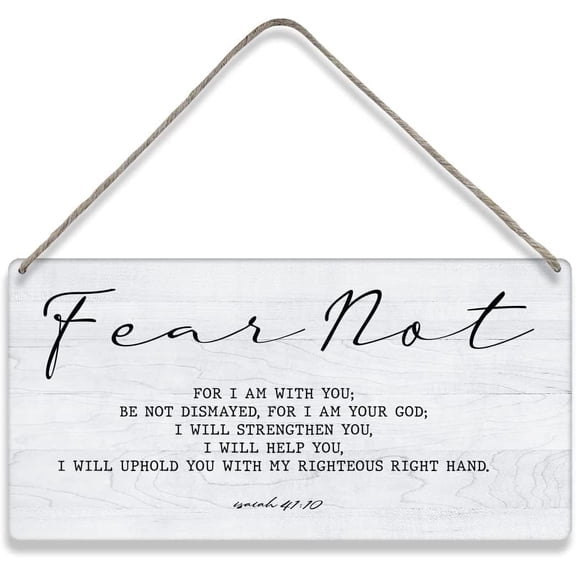 Farmhouse Rustic Wooden Plaque 8X12 Inch - Bible Verse Home Wall Decor Fear not for I am with You Scripture Wooden Sign Rustic Hanging Plaque Decor Courage Scripture Farmhouse Corridor Garage