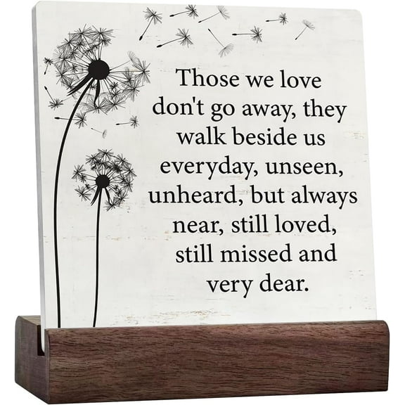 Farmhouse Style Those We Love Don't Go Away Sign Wood Desk Sign Decor Remembrance Ceramic Table Sign Home Decorations Loss Of Loved One Gift