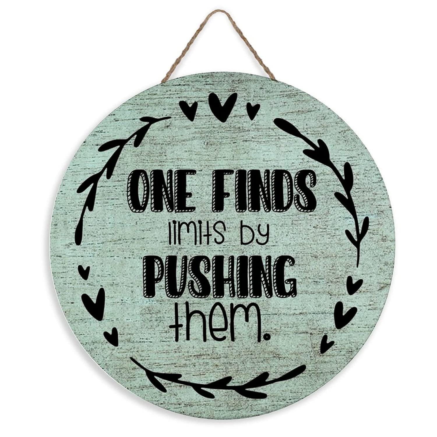 Farmhouse Sign One Finds Limits by Pushing Them Front Door Sign