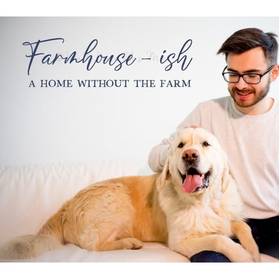 Farmhouse-ish Home Without the Farm Quote – Vinyl Wall Decal Sticker for Kitchen, Living Room, Entryway, or Office Farmhouse Style Decor, 23x7-Inch, Deep Blue