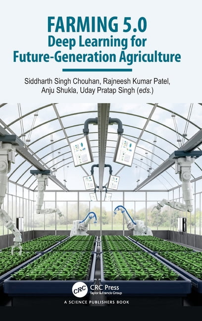 Farming 5.0: Deep Learning for Future-Generation Agriculture, (Hardcover)