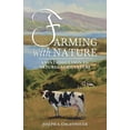thumbnail image 1 of Farming with Nature: An Introduction to Natural Agriculture, (Paperback), 1 of 1