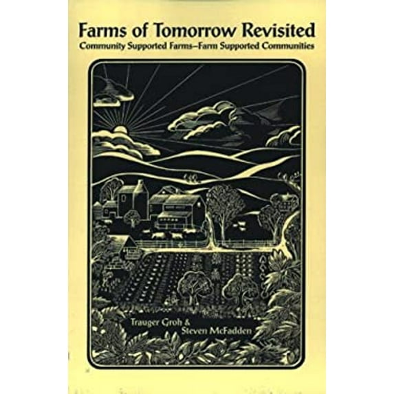 Pre-Owned Farms of Tomorrow (Paperback) 0938250280 9780938250289