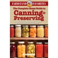 thumbnail image 1 of Farmstand Favorites The Complete Home Guide to Canning &amp; Preserving: Farmstand Favorites: Includes Over 75 Easy Recipes for Jams, Jellie, Book 9, (Paperback), 1 of 1