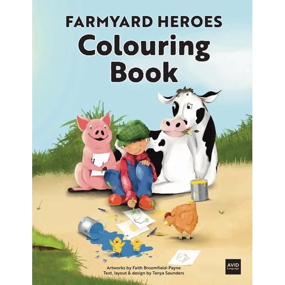 Farmyard Heroes Farmyard Heroes Colouring Book: with integrated speech & language practice, and handy conversation prompts, (Paperback)