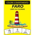 thumbnail image 1 of Faro Libro Da Colorare : Libro da colorare per adulti con disegni unici e nuovi ed espansi (Paperback), 1 of 1
