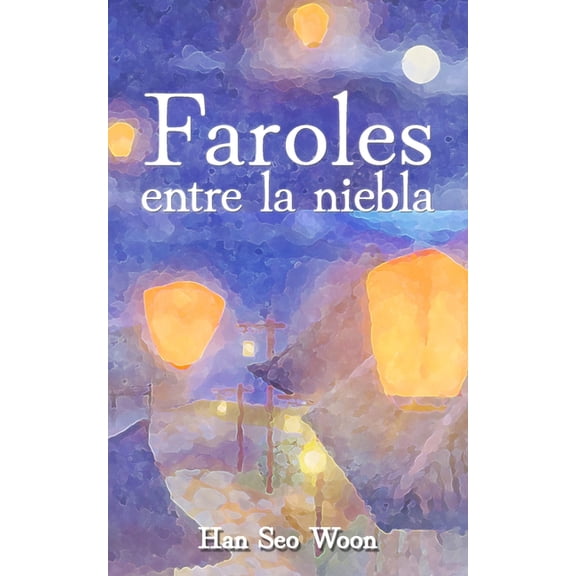 Faroles entre la niebla, (Paperback)