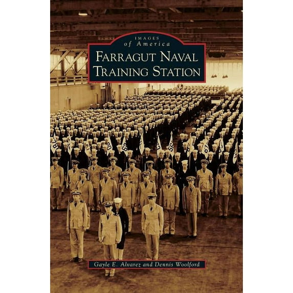 Farragut Naval Training Station (Hardcover)