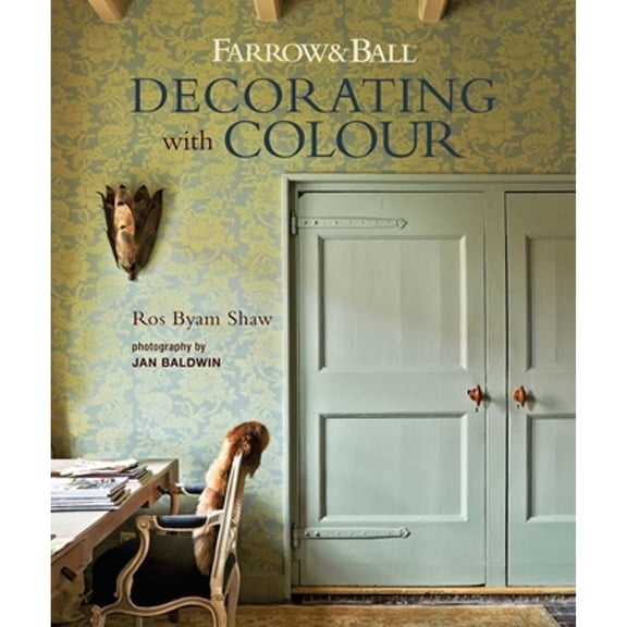 Pre-Owned Farrow & Ball Decorating with Colour (Hardcover) 1788791878 9781788791878