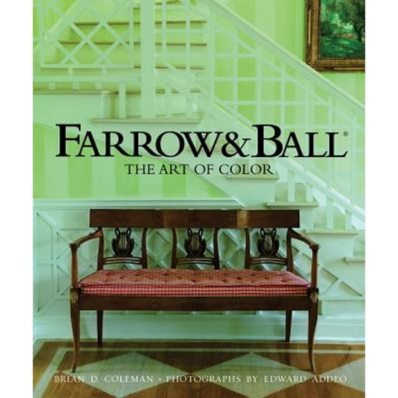 Pre-Owned Farrow & Ball: The Art of Color (Hardcover) 142360010X 9781423600107