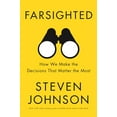 thumbnail image 1 of Pre-Owned Farsighted: How We Make the Decisions That Matter the Most (Hardcover) 1594488215 9781594488214, 1 of 1