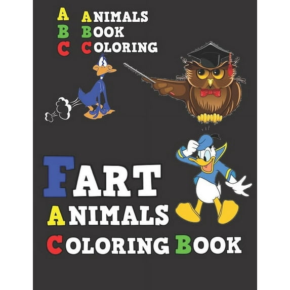 Fart Animals Coloring Book: Learn Alphabet with "Fart Animals Coloring Book" (Paperback)