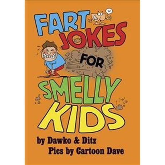 Fart Jokes For Smelly Kids (Paperback)