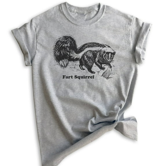 Fart Squirrel Shirt, Unisex Women's Men's Shirt, Funny Animal Shirt, Animal Name Shirt, Skunk Shirt, Heather Gray, X-Large