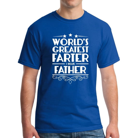 Farter Father Tee Greatest Dad Fun Gifts Birthday Present for Pops