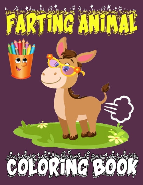 Farting Animal Coloring Book : Funny 30 Unique Illustrations for Animal Lovers for Stress Relief & Relaxation (Paperback)