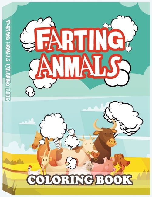 10 Farting Animal Coloring Book: A Hilarious and Educational Adventure for Kids