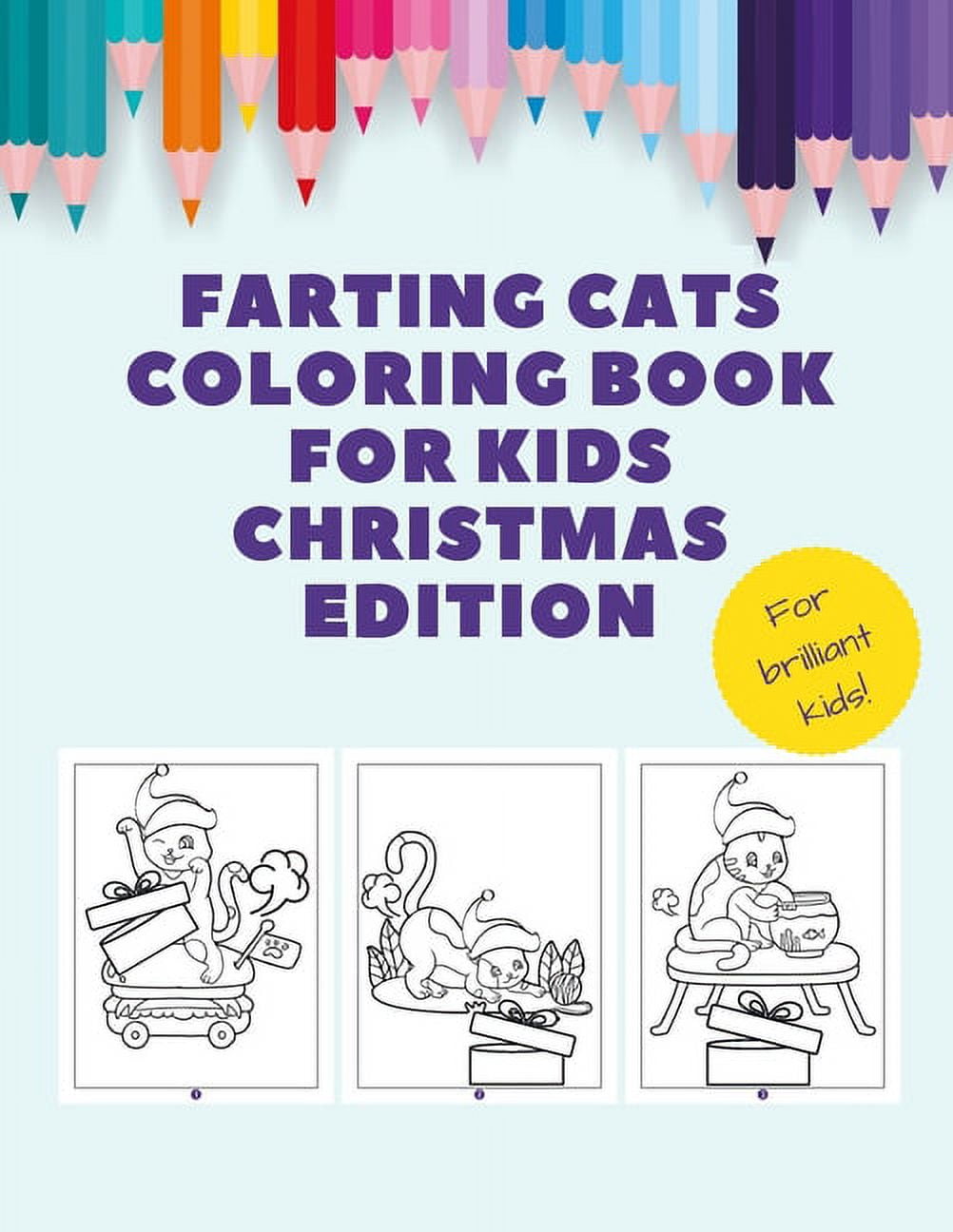 Farting Cats Coloring Book for Kids Christmas Edition : A Fun and Easy ...
