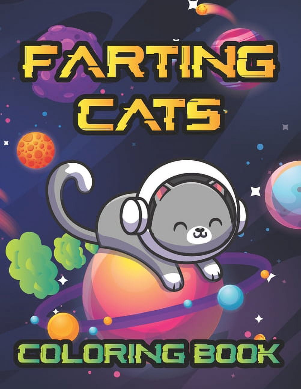 Farting Cats Coloring Book: Weird but Funny Cat Fart Coloring Book ...