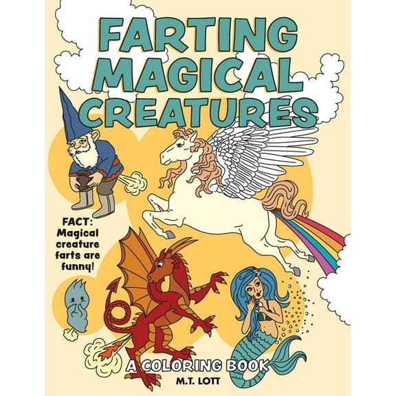 Farting Magical Creatures: A Coloring Book, (Paperback)