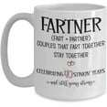 thumbnail image 1 of Fartner 40 Years Mug 40th Anniversary Ideas Fart Partner Husband Wife Parents Dad Mom Funny Forty Yr Together Marriage Wedding 11 or 15 oz White Ceram, 1 of 2