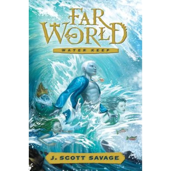 Pre-Owned Farworld: Water Keep (Series #1) (Paperback)