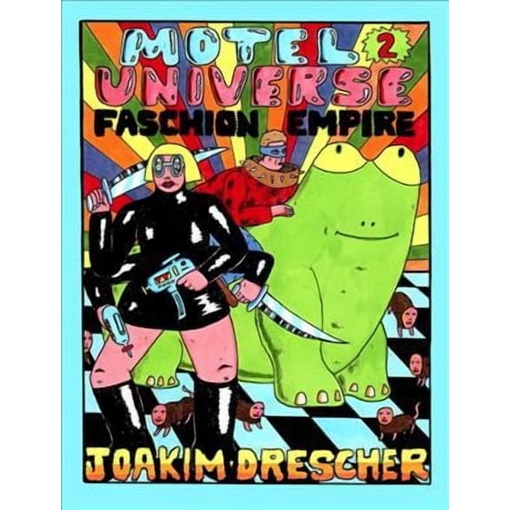 Faschion Empire: Motel Universe 2 -- Joakim Drescher
