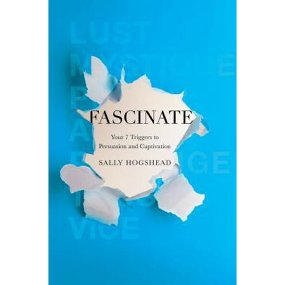 Pre-Owned Fascinate: Your 7 Triggers to Persuasion and Captivation (Hardcover) 0061714704 9780061714702