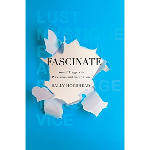 Pre-Owned Fascinate: Your 7 Triggers to Persuasion and Captivation (Hardcover) 0061714704 9780061714702