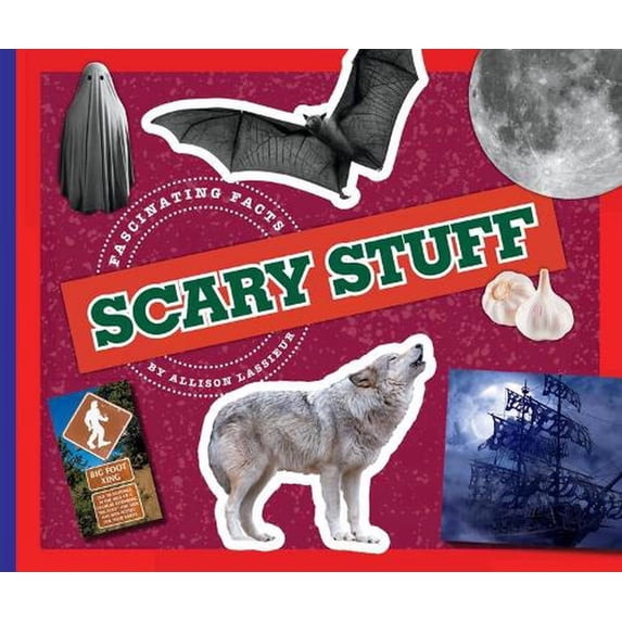 Fascinating Facts: Scary Stuff (Hardcover)