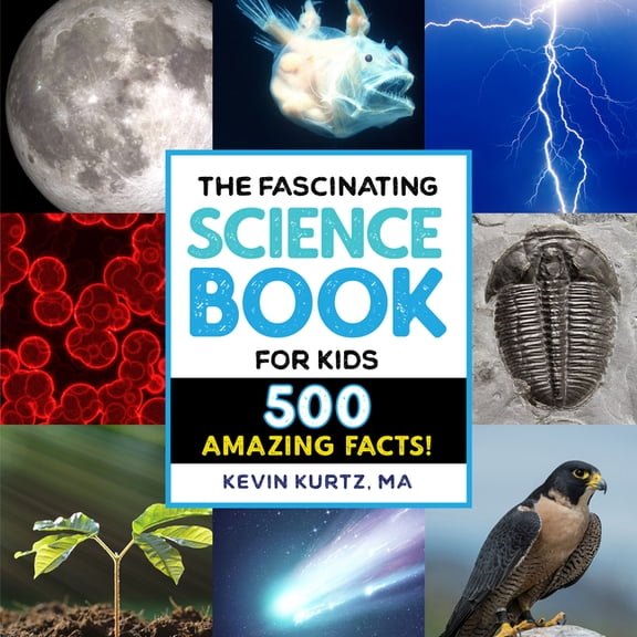 Fascinating Facts The Fascinating Science Book for Kids: 500 Amazing Facts!, (Paperback)