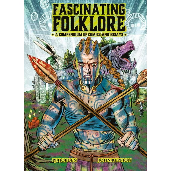 Fascinating Folklore: A Compendium of Comics and Essays, (Hardcover)