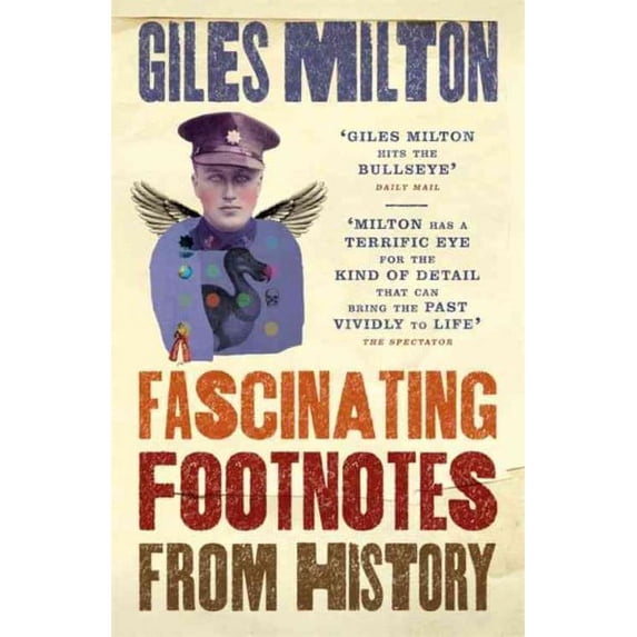 Fascinating Footnotes from History