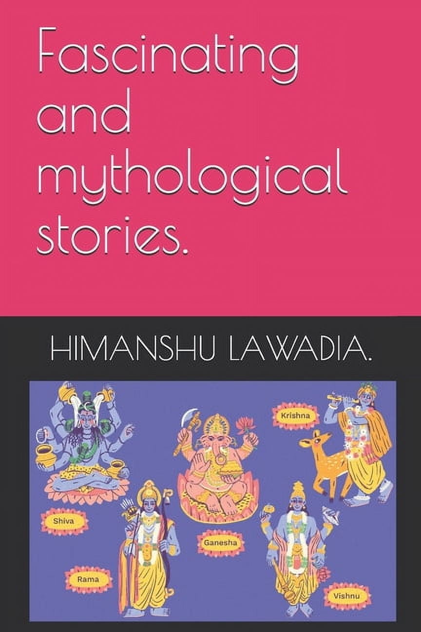 Fascinating and mythological stories., (Paperback)