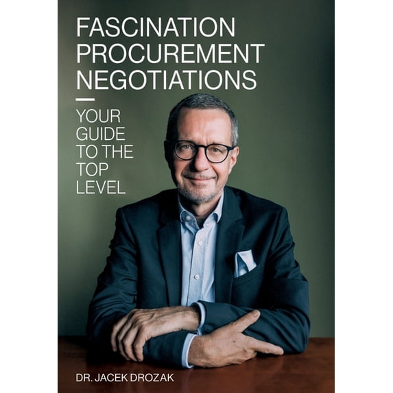 Fascination procurement negotiations: Your guide to the top level ...