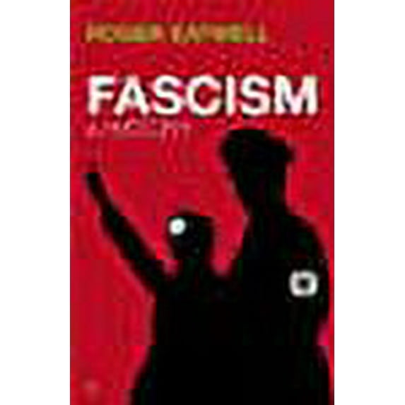 Fascism: A History