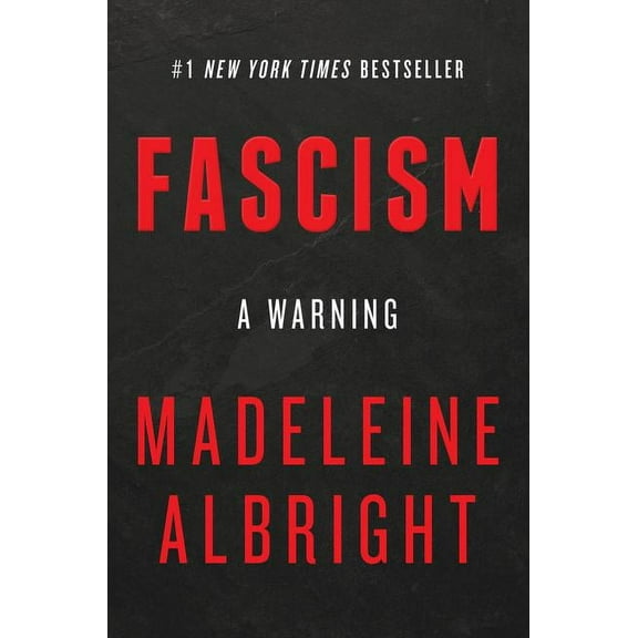 Fascism: A Warning, (Hardcover)