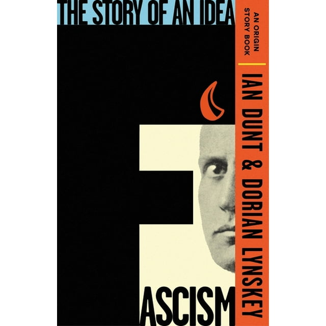 Fascism: The Story of an Idea (an Origin Story Book), (Paperback)