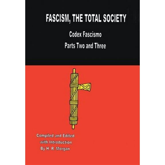 Fascism: The Total Society