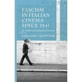 thumbnail image 1 of Fascism in Italian Cinema Since 1945: The Politics and Aesthetics of Memory, (Paperback), 1 of 1