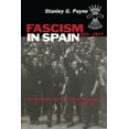 thumbnail image 1 of Pre-Owned Fascism in Spain, 1923-1977 (Paperback) 0299165647 9780299165642, 1 of 2