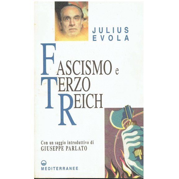 Gianfranco De Turris,Julius Evola Fascismo e Terzo Reich (Paperback)