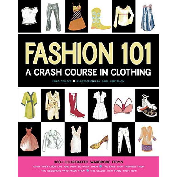 Pre-Owned Fashion 101 : A Crash Course in Clothing (Paperback)